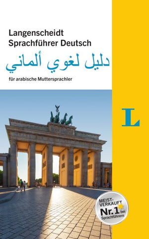 Langenscheidt Sprachfuhrer Deutsch: Fur arabische Muttersprachler, Arabisch-Deutsch | ABC Books
