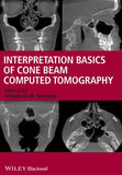 Interpretation Basics of Cone Beam Computed Tomography**