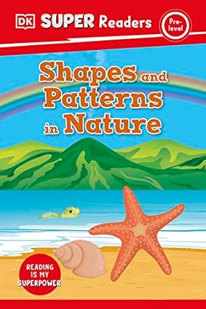 DK Super Readers Pre-Level Shapes and Patterns in Nature | ABC Books