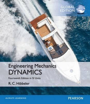 Engineering Mechanics: Dynamics, SI Edition + Mastering Engineering with Pearson eText, 14e** | ABC Books