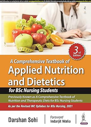 A Comprehensive Textbook of Applied Nutrition and Dietetics for BSc Nursing Students, 3e