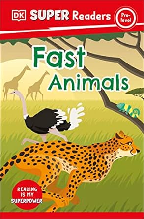 DK Super Readers Pre-Level Fast Animals | ABC Books