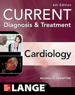 Current Diagnosis & Treatment Cardiology (IE), 6e | ABC Books
