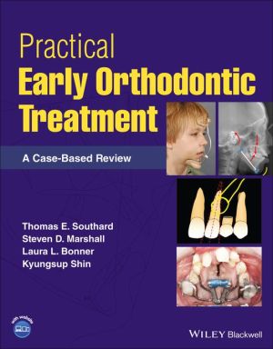 Practical Early Orthodontic Treatment: A Case-Based Review | ABC Books