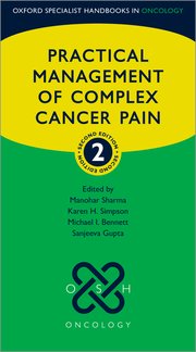 Practical Management of Complex Cancer Pain (Oxford Specialist Handbooks in Oncology), 2e | ABC Books