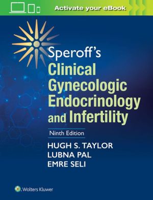 Speroff's Clinical Gynecologic Endocrinology and Infertility, 9e | ABC Books