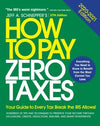 How to Pay Zero Taxes : Your Guide to Every Tax Break the IRS Allows, 37e | ABC Books