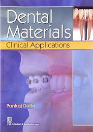 Dental Materials : Clinical Applications