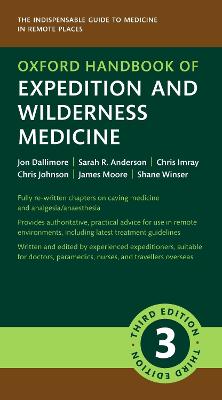 Oxford Handbook of Expedition and Wilderness Medicine, 3e | ABC Books