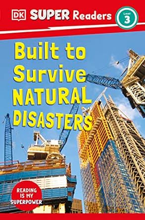 DK Super Readers Level 3 Built to Survive Natural Disasters | ABC Books