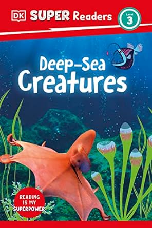 DK Super Readers Level 3 Deep-Sea Creatures | ABC Books