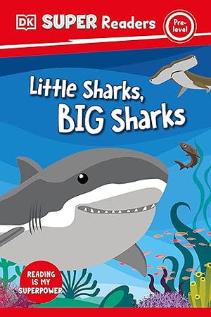 DK Super Readers Pre-Level Little Sharks Big Sharks | ABC Books