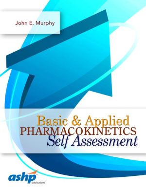 Basic and Applied Pharmacokinetics Self Assessment** | ABC Books