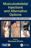 Musculoskeletal Injections and Alternative Options: A practical guide to 'what, when and how?' | ABC Books
