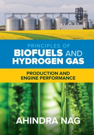 Principles of Biofuels and Hydrogen Gas : Production and Engine Performance | ABC Books