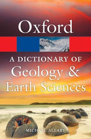 A Dictionary of Geology and Earth Sciences 4/e