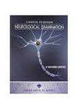 A Manual to Bedside Neurological Examination