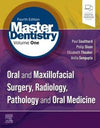 Master Dentistry Volume 1 : Oral and Maxillofacial Surgery, Radiology, Pathology and Oral Medicine, 4e | ABC Books