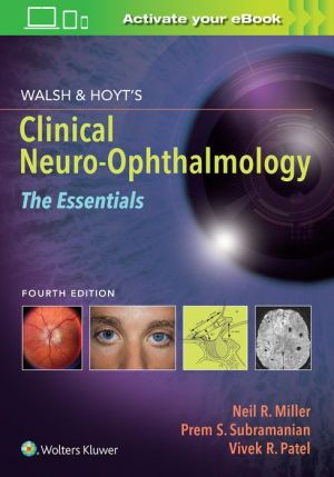 Walsh & Hoyt's Clinical Neuro-Ophthalmology: The Essentials, 4e | ABC Books