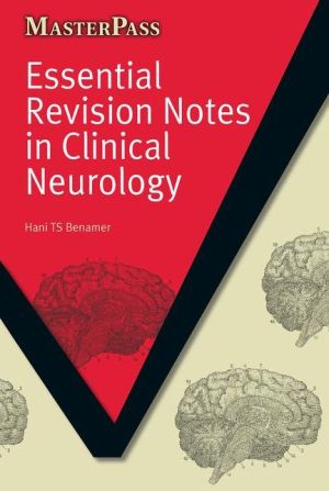 MasterPass: Essential Revision Notes Clinical Neurology
