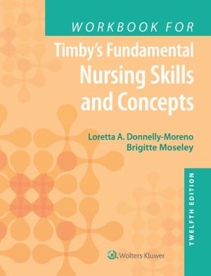 Workbook for Timby's Fundamental Nursing Skills and Concepts, 12e | ABC Books