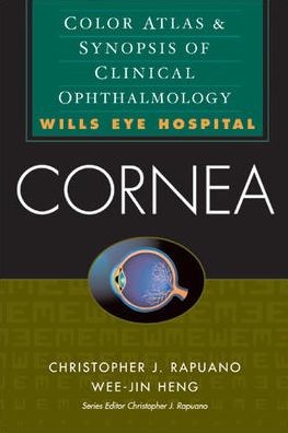 Cornea: Color Atlas and Synopsis of Clinical Ophthalmology **