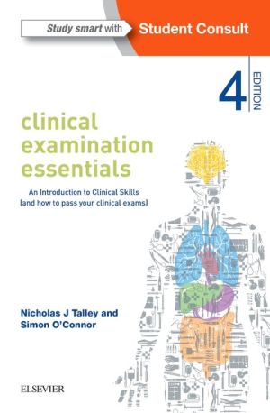 Clinical Examination Essentials, An Introduction to Clinical Skills, 4th Edition **