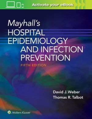 Mayhall’s Hospital Epidemiology and Infection Prevention, 5e | ABC Books