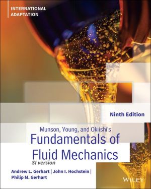 Munson, Young and Okiishi's Fundamentals of Fluid Mechanics, International Adaptation, 9e | ABC Books