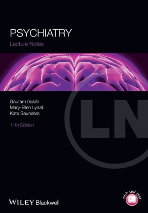 Lecture Notes: Psychiatry, 11e