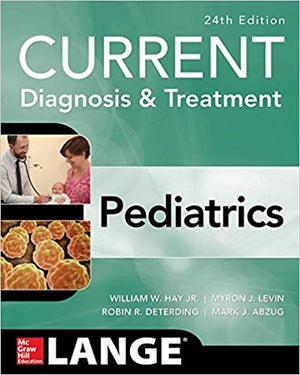 Current Diagnosis & Treatment Pediatrics 24e - ABC Books