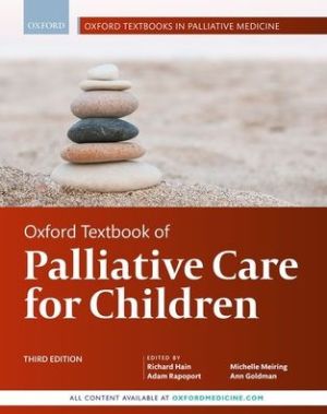Oxford Textbook of Palliative Care for Children, 3e | ABC Books