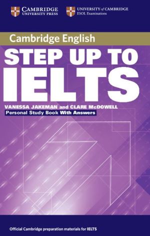 Step Up to IELTS - Personal Study Book with Answers