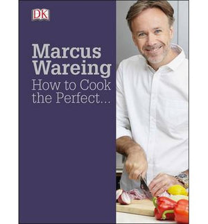 Marcus Wareing How to Cook the Perfect...