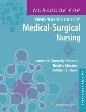 Workbook for Timby's Introductory Medical-Surgical Nursing, 13e | ABC Books