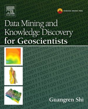 Data Mining and Knowledge Discovery for Geoscientists