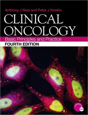 Clinical Oncology Basic Principles and Practice, 4e