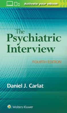 The Psychiatric Interview, 4E