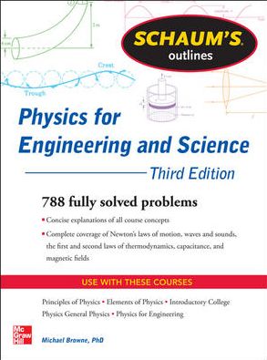 Schaum's Outline of Physics for Engineering and Science, 3rd Edition