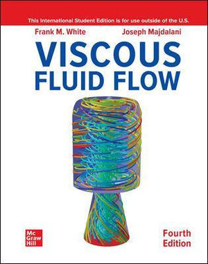ISE Viscous Fluid Flow, 4e