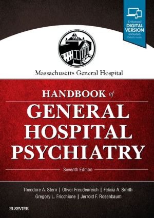 Massachusetts General Hospital Handbook of General Hospital Psychiatry, 7th Edition