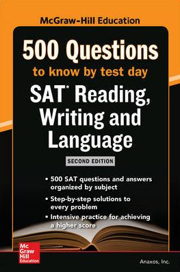 McGraw Hills 500 SAT Reading, Writing and Language Questions to Know by Test Day 2ed