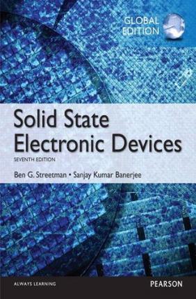 Solid State Electronic Devices, Global Edition, 7e