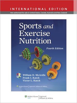 Sports and Exercise Nutrition - 4e International Edition **