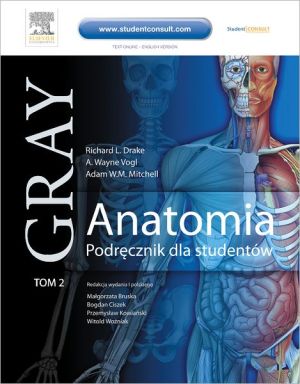 Gray Anatomia Podrecznik dla studentow tom 2 **