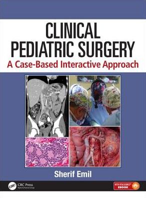 Clinical Pediatric Surgery : A Case-Based Interactive Approach