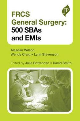 FRCS General Surgery: 500 SBAs and EMIs | ABC Books