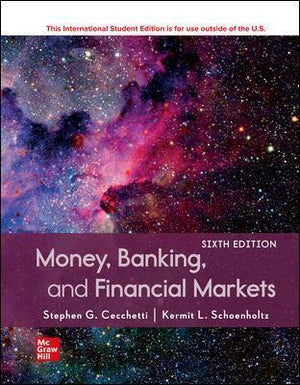 ISE Money, Banking and Financial Markets, 6e