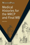MasterPass: Medical Histories for MRCP & Final MB