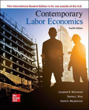 ISE Contemporary Labor Economics, 12e